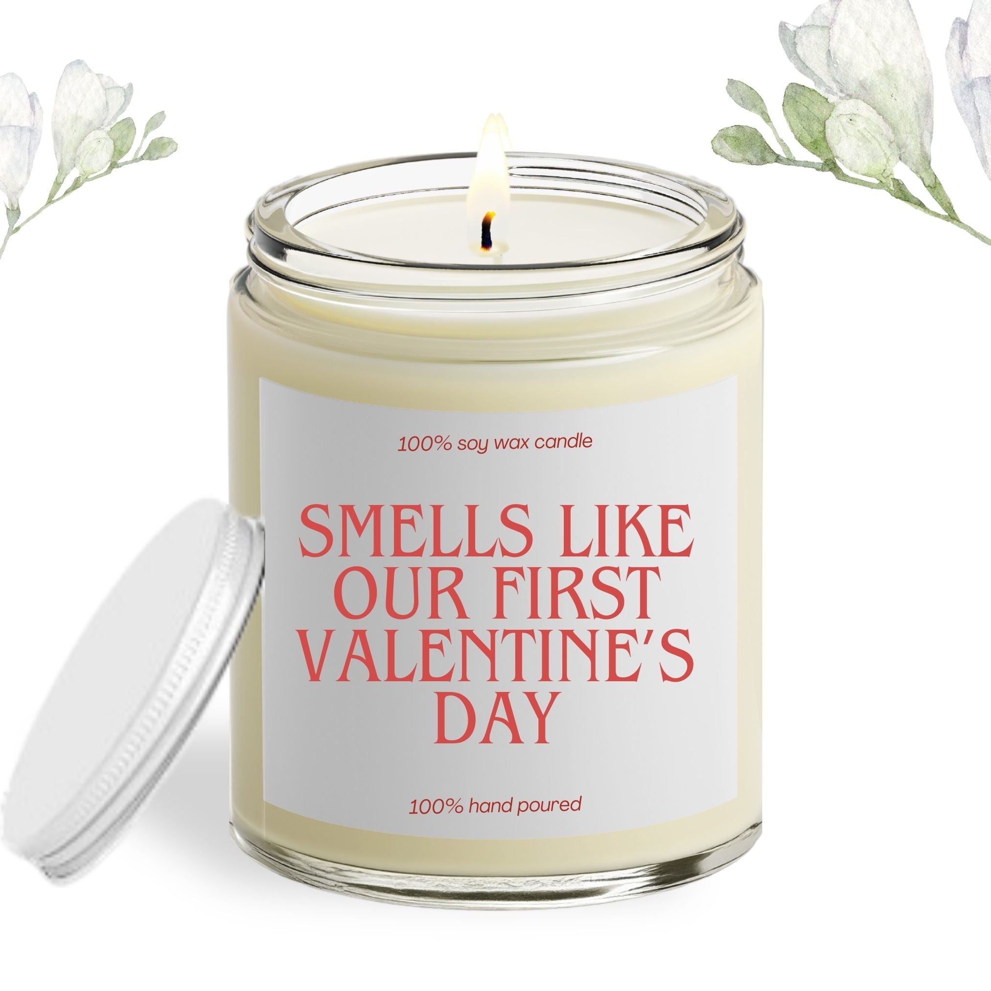 Smells Like Our First Valentine’s Day Soy Wax Candle