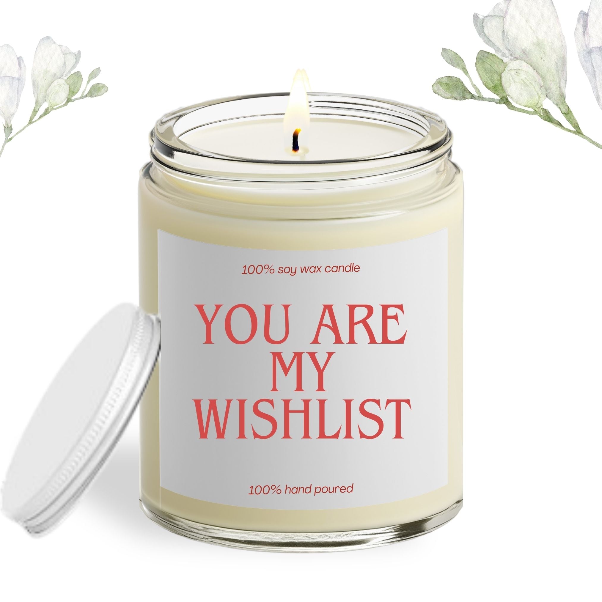 You Are My Wishlist Soy Wax Candle